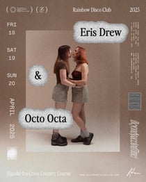 Eris Drew & Octo Octa